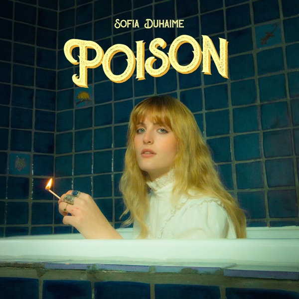 POISON - SOFIA DUHAIME