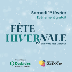 Centre MGR Marcoux - Fête hivernale